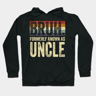 Bruh Formerly Known as Uncle Vintage Hoodie